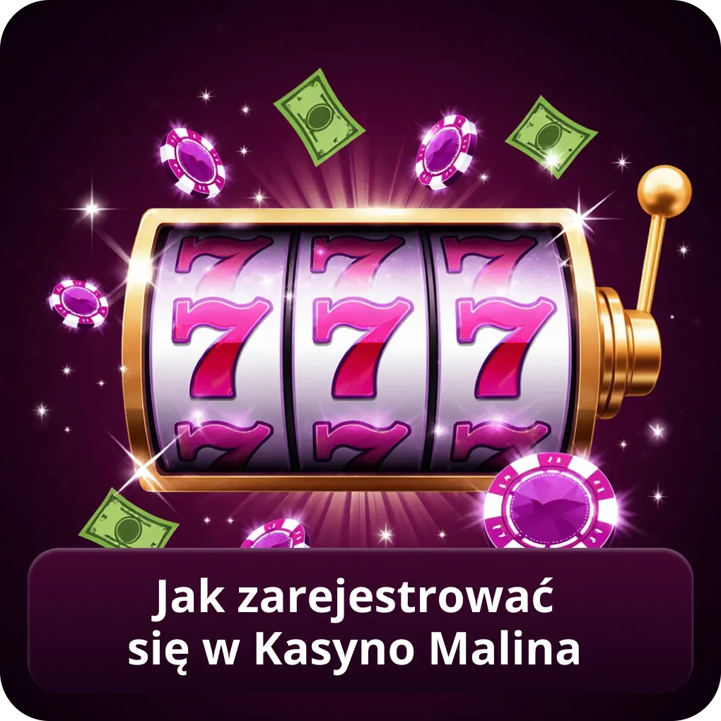 Jak Zarejestrować się w Kasyno Malina