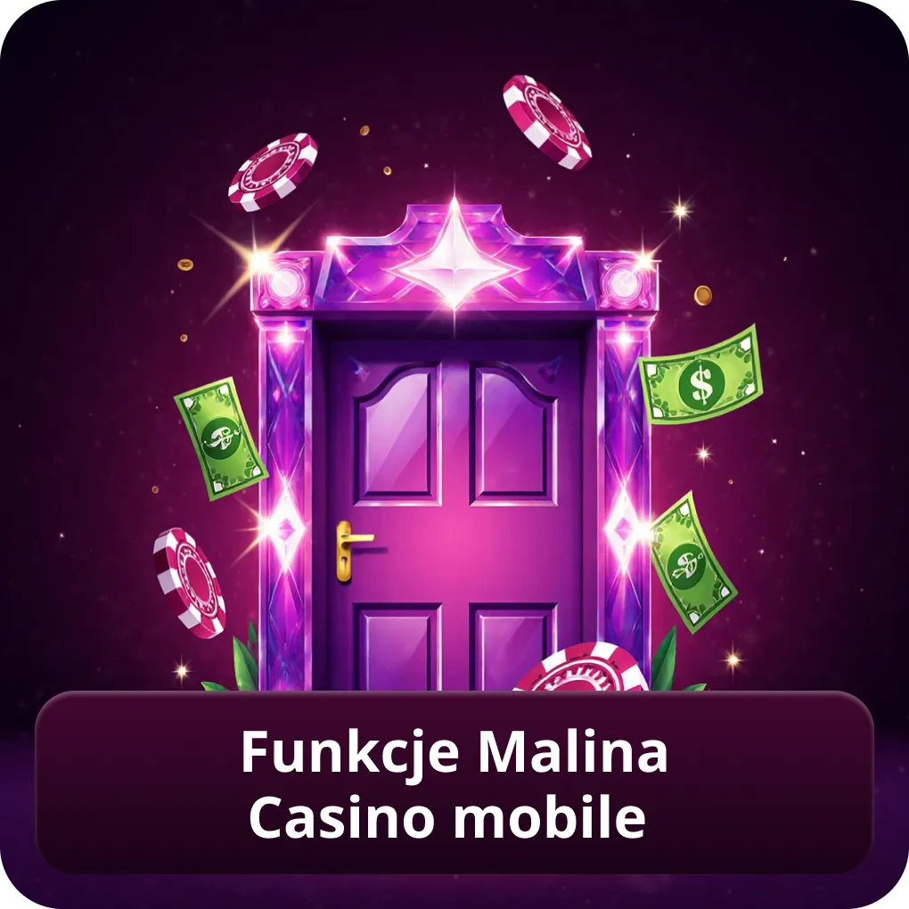 Funkcje Malina Casino Mobile